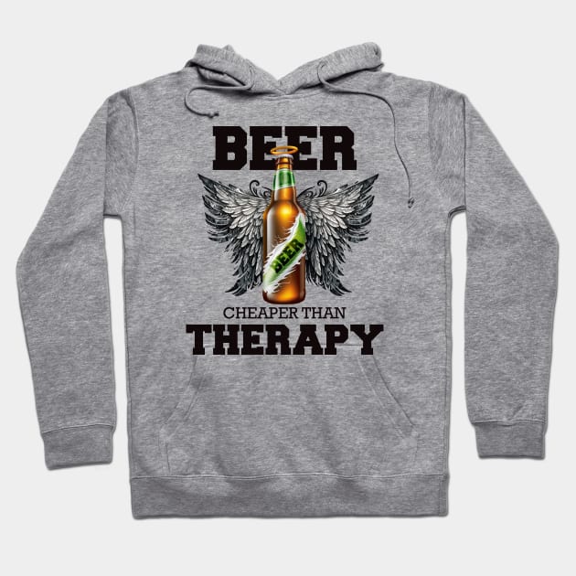 Beer is cheaper than Therapy 2 Hoodie by i2studio